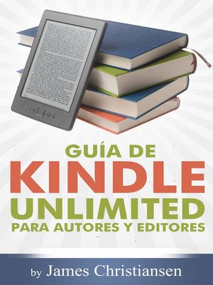 cover image of Guía de Kindle Unlimited para autores y editores